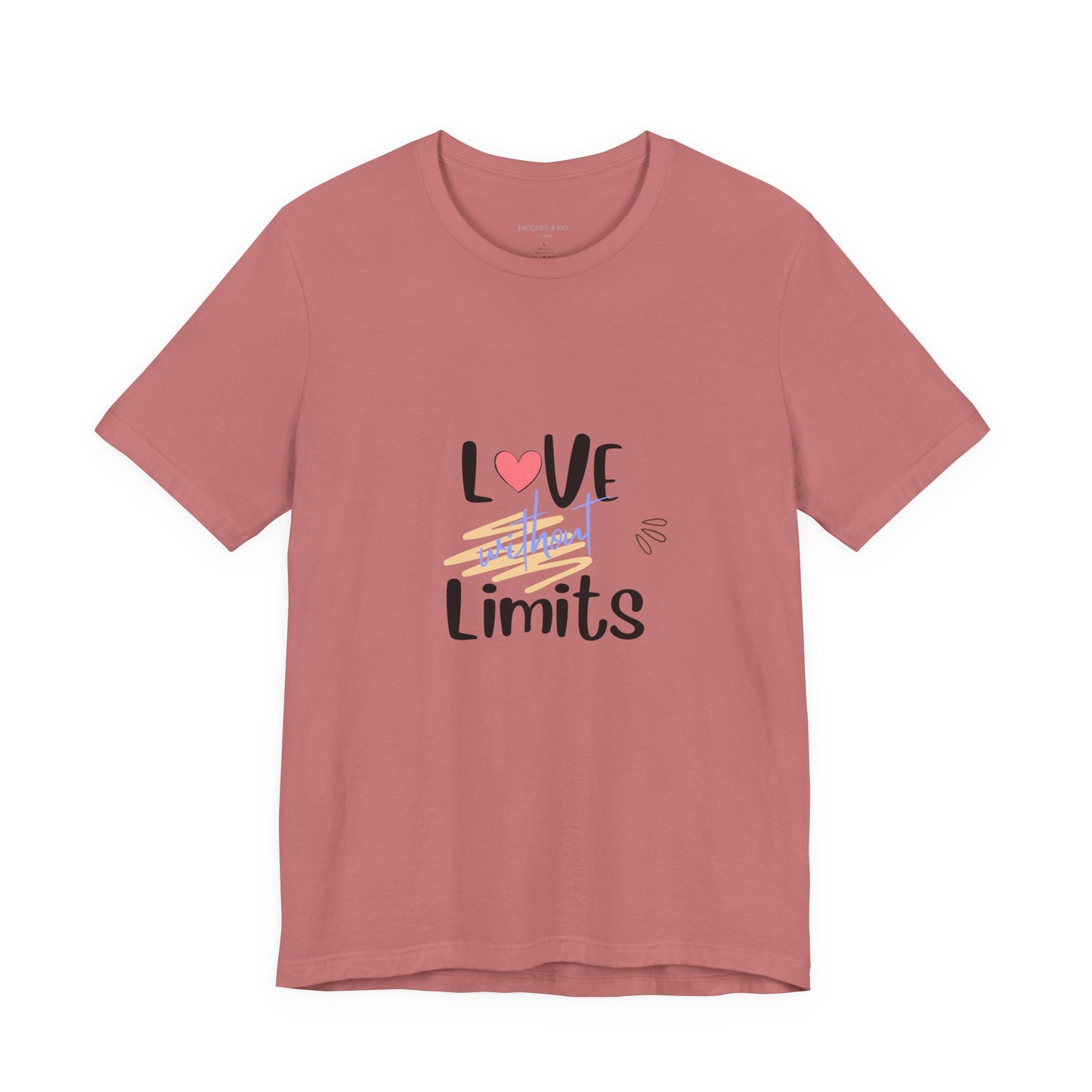 Love Without Limits Tee — Inspirational Heart Graphic Shirt