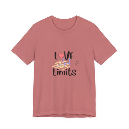 Love Without Limits Tee — Inspirational Heart Graphic Shirt