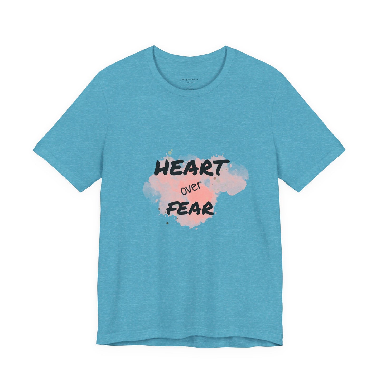 Heart Over Fear T‑Shirt — Inspirational Pink Watercolor Graphic Tee