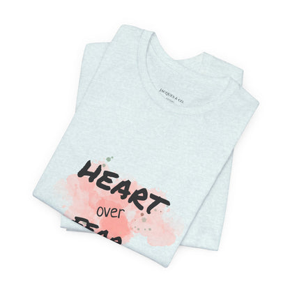 Heart Over Fear T‑Shirt — Inspirational Pink Watercolor Graphic Tee