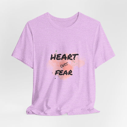 Heart Over Fear T‑Shirt — Inspirational Pink Watercolor Graphic Tee