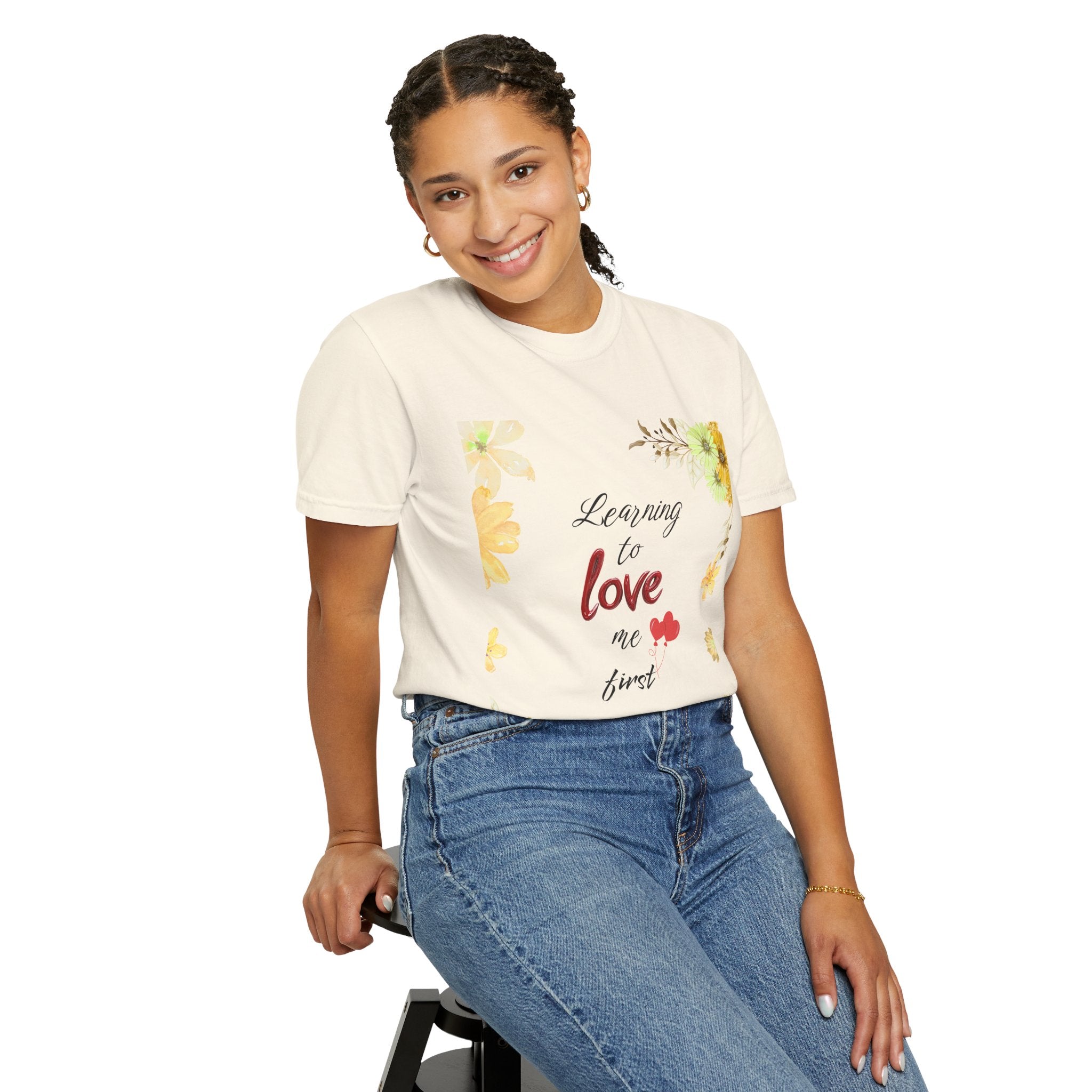 Learning to Love Me First Floral T-Shirt