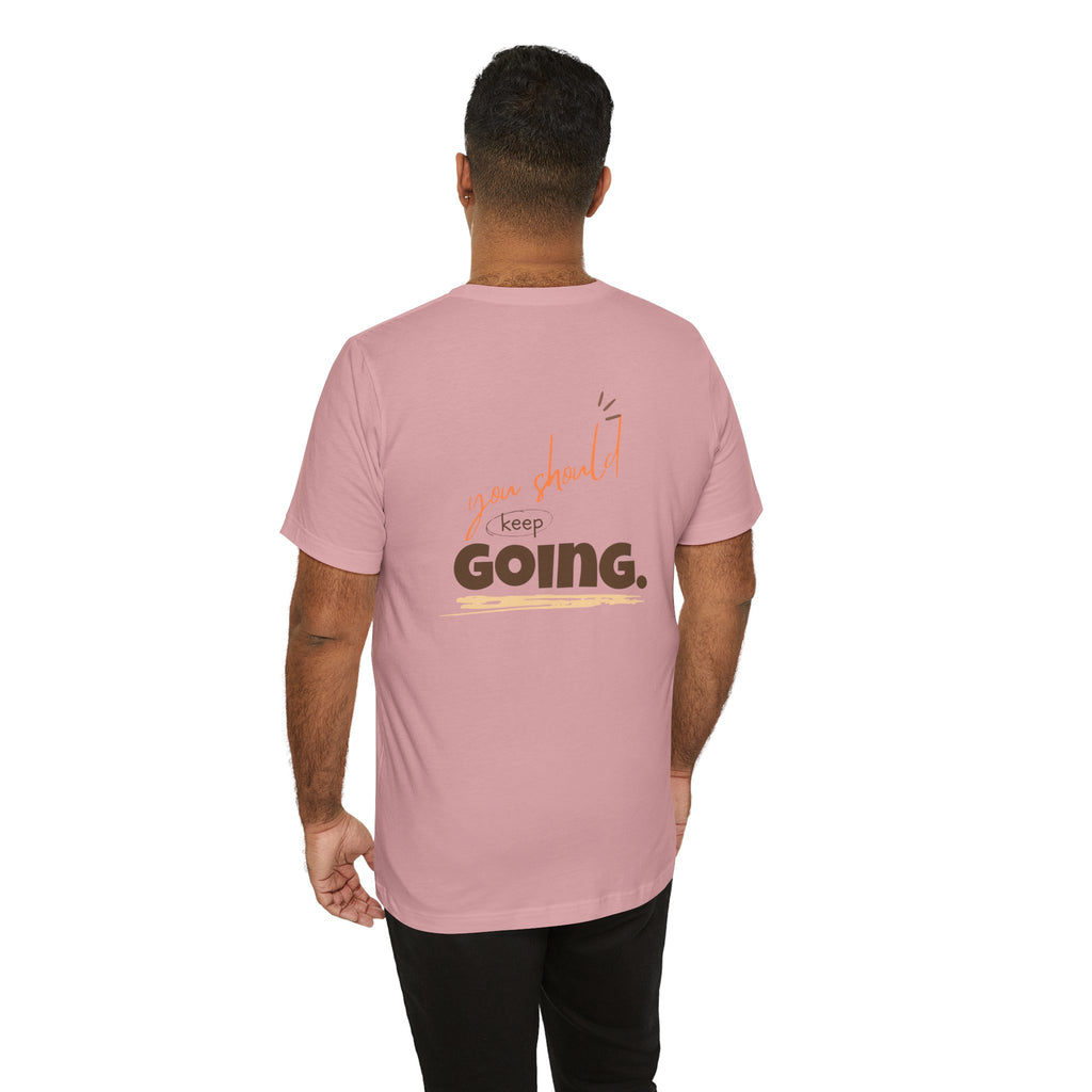 Motivational 'One Step' T-Shirt — Keep Going Inspirational Graphic Tee