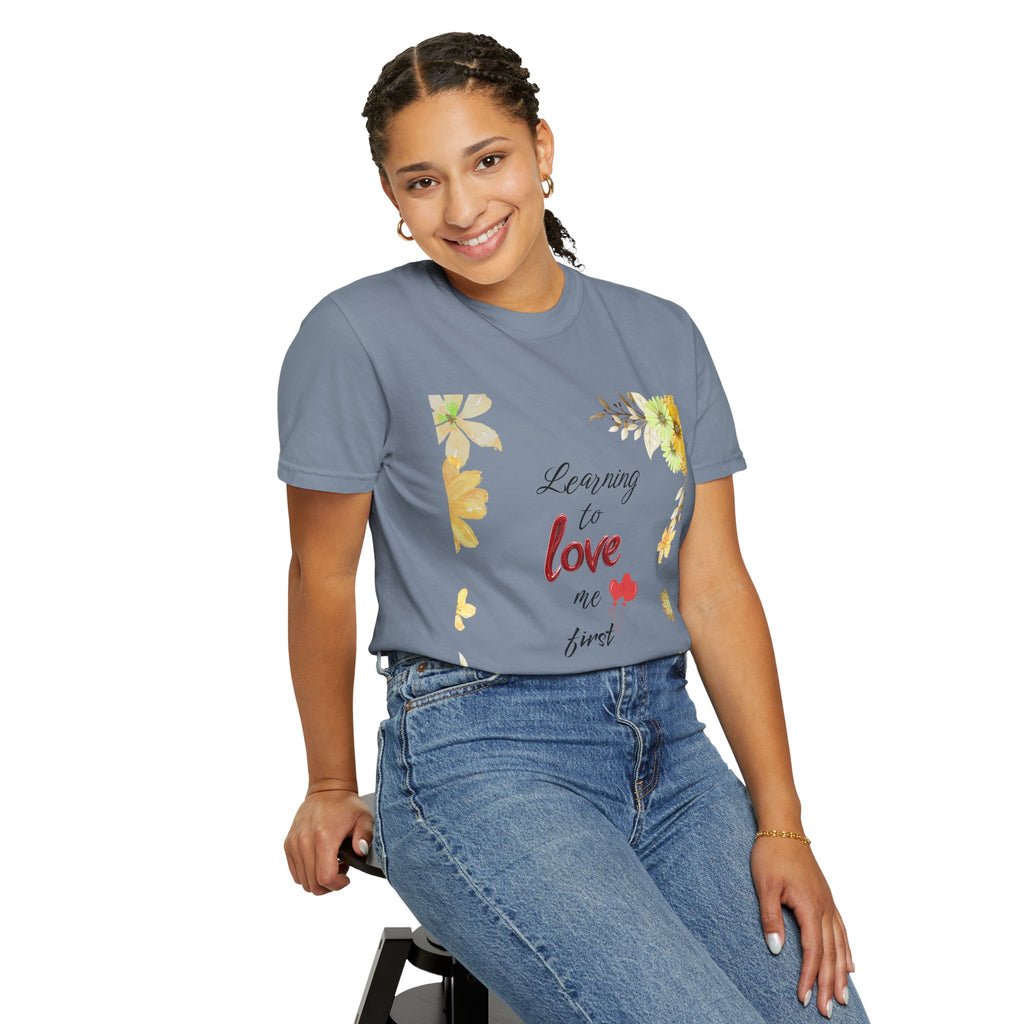 Learning to Love Me First Floral T-Shirt
