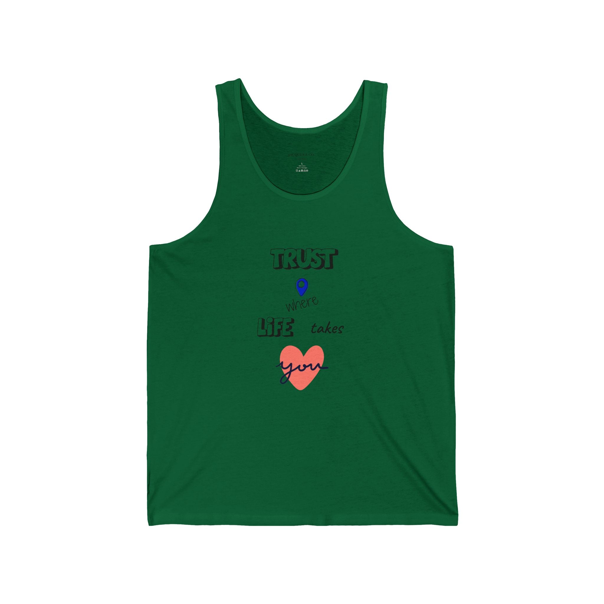 Trust Your Heart Tank Top — 'Trust Your Life Takes Love' Graphic Sleeveless Tee