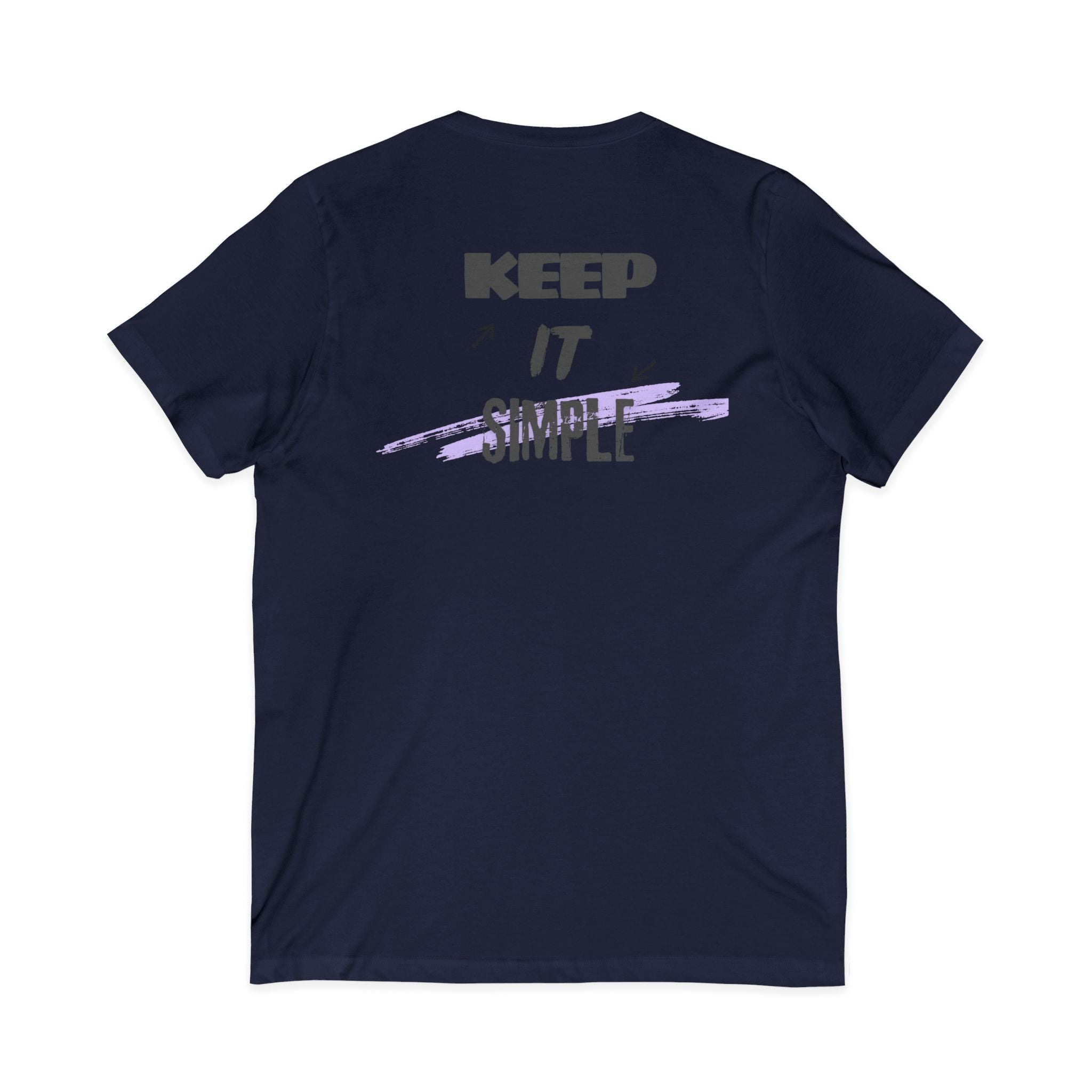 Keep It Simple V-Neck Tee — Minimalist Motivational Graphic T-Shirt