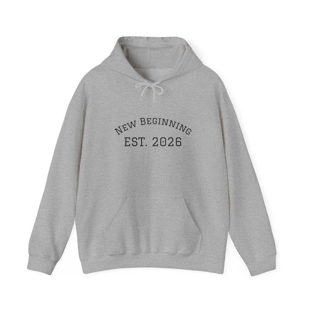 Hoodie — "New Beginning EST. 2026" Minimal Moving Forward Pullover