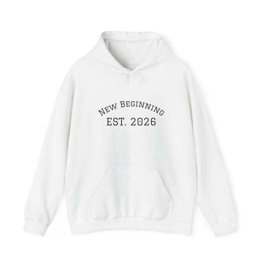 Hoodie — "New Beginning EST. 2026" Minimal Moving Forward Pullover