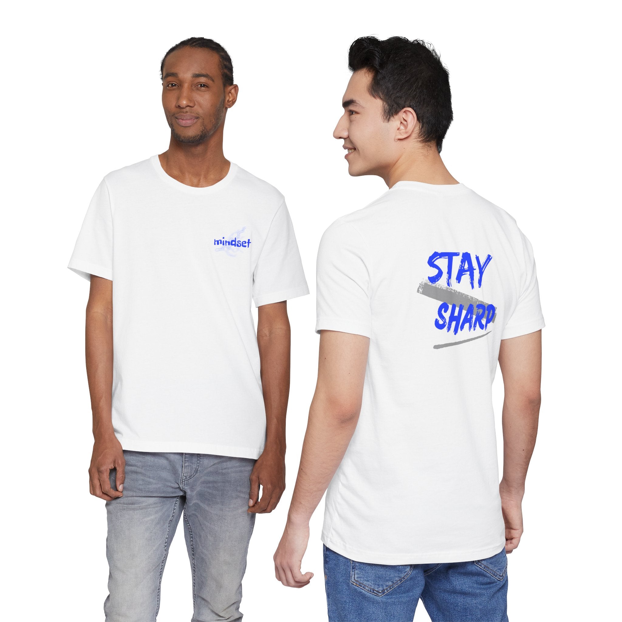 Stay Sharp Graphic Tee — "Stay Sharp" Back Print & Mindset Chest Design
