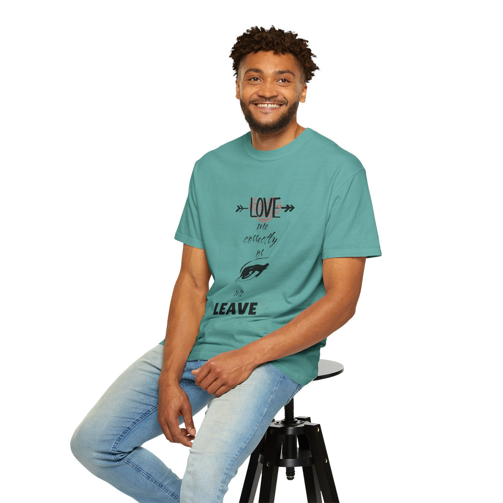 T-Shirt — "Love Me Correctly or Me Leave" Graphic Tee (Eye Illustration)